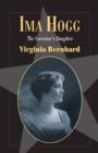 Ima Hogg : The Governor's Daughter - Book