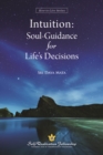 Intuition: Soul Guidance for Life's Decisions - eBook