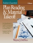 Plan Reading and Material Takeoff : Builder's Essentials - Book