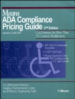Means ADA Compliance Pricing Guide : Cost Estimates for More Than 70 Common Modifications - Book