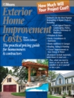 Exterior Home Improvement Costs : The Practical Pricing Guide for Homeowners & Contractors - Book