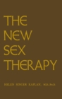 New Sex Therapy : Active Treatment Of Sexual Dysfunctions - Book