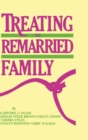 Treating The Remarried Family....... - Book