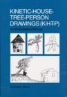 Kinetic House-Tree-Person Drawings : K-H-T-P: An Interpretative Manual - Book