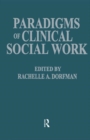 Paradigms of Clinical Social Work - Book