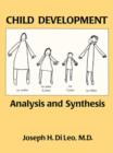 Child Development : Analysis And Synthesis - Book