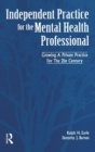 Independant Practice for the Mental Health Professional - Book