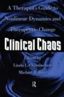 Clinical Chaos : A Therapist's Guide To Non-Linear Dynamics And Therapeutic Change - Book
