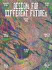 Designs for Different Futures - Book