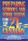 Preparing Schools and School Systems for the 21st Century - Book