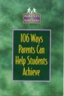 106 Ways Parents Can Help Students Achieve - Book