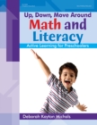 Up, Down, Move Around -- Math and Literacy : Active Learning for Preschoolers - eBook