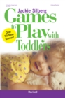 Games to Play with Toddlers, Revised - eBook