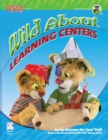 Wild About Learning Centers : Literacy Experiences for the Preschool Classroom - eBook