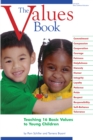 The Values Book : Teaching Sixteen Basic Values to Young Children - eBook