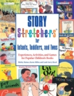 Story S-t-r-e-t-c-h-e-r-s(r) for Infants, Toddlers, and Twos : Experiences, Activities, and Games for Popular Children's Books - eBook