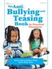 The Anti-Bullying and Teasing Book : For Preschool Classrooms - eBook