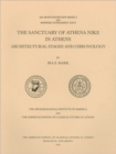 The Sanctuary of Athena Nike in Athens : Architectural Stages and Chronology - Book