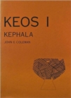Kephala : A Late Neolithic Settlement and Cemetery - Book