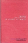Theory and Therapy in Dynamic Psychiatry - Book