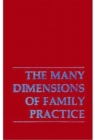 Many Dimensions Family Practic (Many Dimensions of Family Practic C) - Book