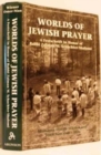 Worlds of Jewish Prayer : A Festschrift in Honor of Rabbi Zalman M. Schachter-Shalomi - Book