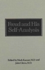 Freud and His Self-Analysis (Downstate Psychoanalytic Institute Twenty-Fifth Anniversary Series) - Book