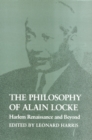 The Philosophy of Alain Locke : Harlem Renaissance and Beyond - Book