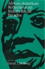 African-American Reflections on Brazil's Racial Pa radise - Book