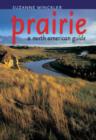 Prairie : A North American Guide - Book