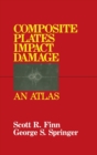 Composite Plates Impact Damage : An Atlas - Book