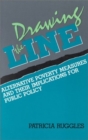 Drawing the Line : Alternative Poverty Measures and Their Implications for Public Policy - Book