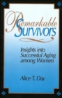 Remarkable Survivors : Insights into Successful Ageing Among Women - Book