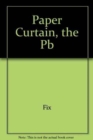 Paper Curtain, the Pb - Book