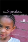 Who Speaks for America's Children - Book