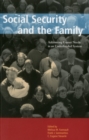 Social Security and the Family : Addressing Unmet Needs in an Underfunded System - Book