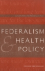 Federalism and Health Policy - Book