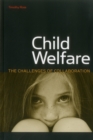 Child Welfare : The Challenges of Collaboration - Book