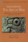 Mastering the Art of War : Commentaries on Sun Tzu's Classic - Book