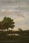 Enlightenment All the Way to Heaven : Emanuel Swedenborg in the Context of Eighteenth-Century Theology and Philosophy - Book