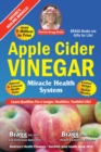 Apple Cider Vinegar : Miracle Health System - Book