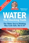 Water : The Shocking Truth - Book