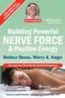 Building Powerful Nerve Force & Positive Energy : Reduce Stress, Worry and Anger - Book