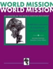 World Mission (Combined Edition): : An Analysis of the World Christian Movement - eBook