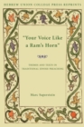 Your Voice Like a Ram's Horn : Themes and Texts in Traditional Jewish Preaching - eBook