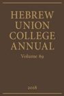 Hebrew Union College Annual : Volume 89 (2018) - Book