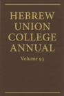 Hebrew Union College Annual Vol. 93 (2022) - Book