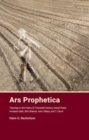 Ars Prophetica : Theology in the Poetry of Twentieth-Century Israeli Poets: Avraham Halfi, Shin Shalom, Amir Gilboa, and T. Carmi - Book