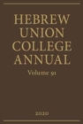 Hebrew Union College Annual Volume 91 - Book