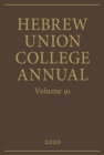 Hebrew Union College Annual Vol. 91 - eBook